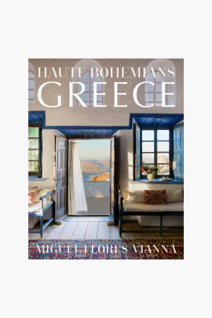 Haute Bohemians: Greece